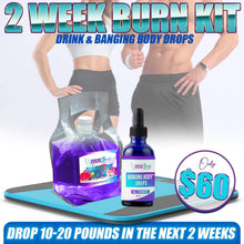 Load image into Gallery viewer, 2 Week Burn Kit LOSE 1-2 POUNDS PER DAY! Try our burn kit for two weeks!!
